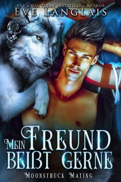 Produktbild: Mein Freund bei&szlig;t gern (Moonstruck Mating, #3)