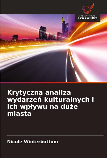 Produktbild: Krytyczna analiza wydarze&iquest; kulturalnych i ich wp&iquest;ywu na du&iquest;e miasta