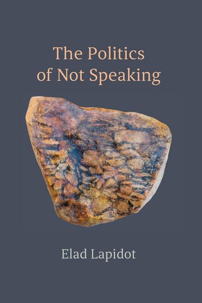 Produktbild: The Politics of Not Speaking