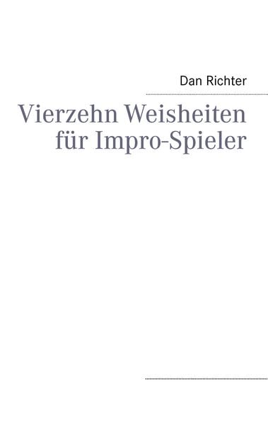 Produktbild: Vierzehn Weisheiten f&uuml;r Impro-Spieler