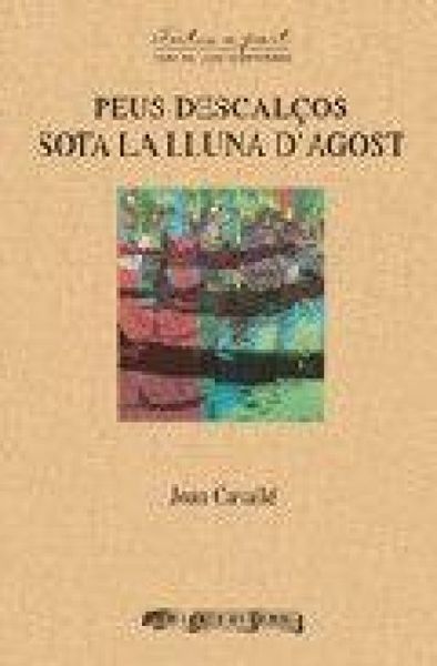 Produktbild: Peus descal&ccedil;os sota la lluna d'agost