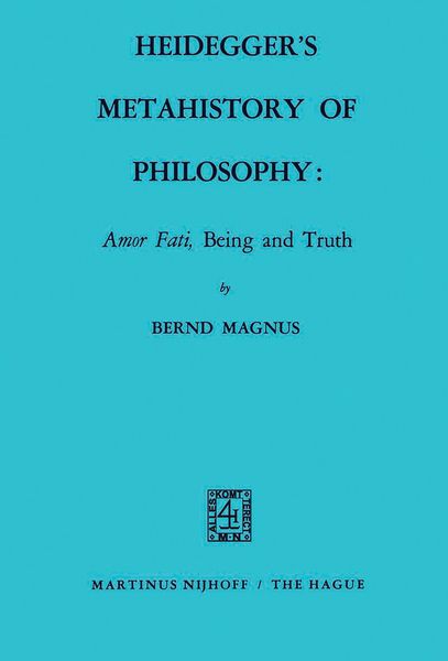 Produktbild: Heidegger&rsquo;s Metahistory of Philosophy: Amor Fati, Being and Truth