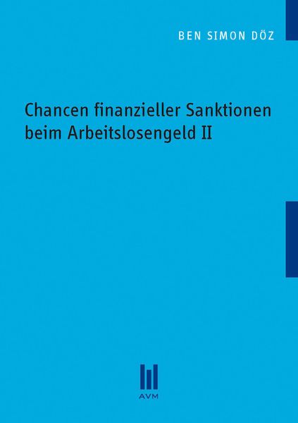 Produktbild: Chancen finanzieller Sanktionen beim Arbeitslosengeld II