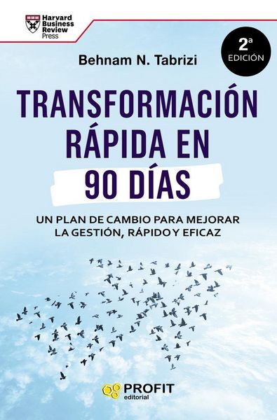 Produktbild: Transformaci&oacute;n r&aacute;pida en 90 d&iacute;as : un plan de cambio para mejorar la gesti&oacute;n r&aacute;pido y eficaz