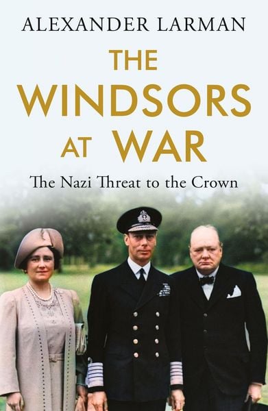 Produktbild: Windsors at War - As seen on Channel 4's Edward vs George