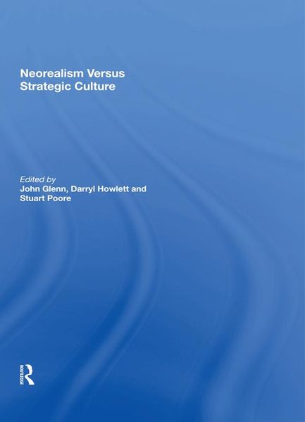 Produktbild: Neorealism Versus Strategic Culture