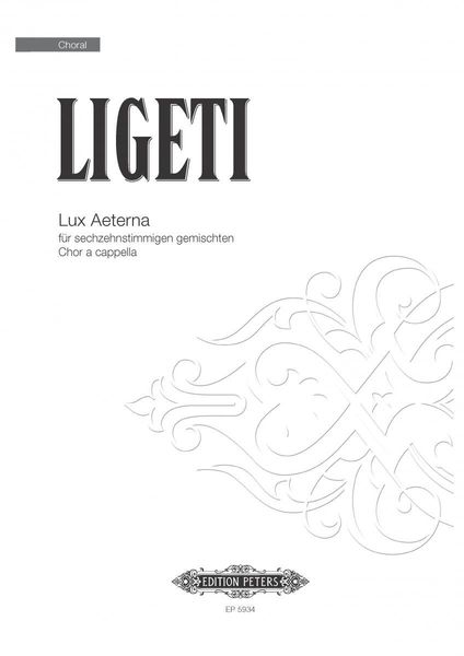 Produktbild: Ligeti, G: Lux Aeterna for 16-Part Mixed Choir