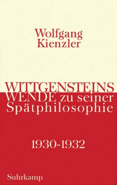 Produktbild: Wittgensteins Wende zu seiner Sp&auml;tphilosophie 1930 bis 1932