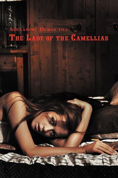 Produktbild: French Classics in French and English: The Lady of the Camellias by Alexandre Dumas Fils (Dual-Language Book)