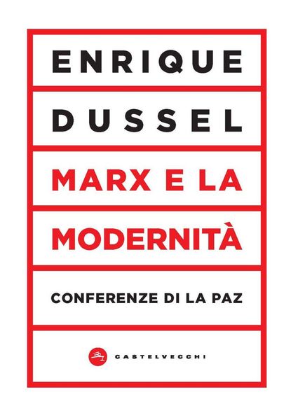 Produktbild: Marx e la modernit&agrave;. Conferenze di La Paz