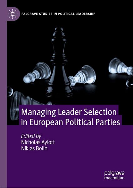 Produktbild: Managing Leader Selection in European Political Parties