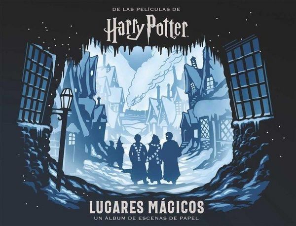 Produktbild: Harry Potter : lugares m&aacute;gicos : un &aacute;lbum de las escenas de papel