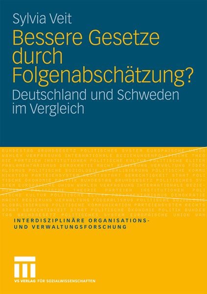 Bessere Gesetze durch Folgenabschätzung?, Taschenbuch von Sylvia Veit, VS Verlag für Sozialwissenschaften, 9783531171128