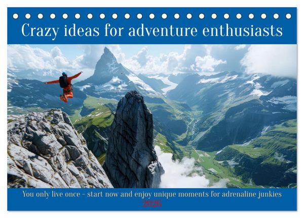 Produktbild: Crazy ideas for adventure enthusiasts (Desk Calendar 2026 DIN A5 landscape), CALVENDO 12 Month DeskCalendar