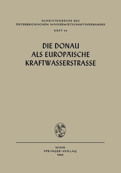 Produktbild: Die Donau als Europ&auml;ische Kraftwasserstrasse