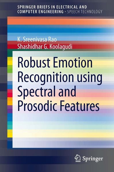 Produktbild: Robust Emotion Recognition using Spectral and Prosodic Features
