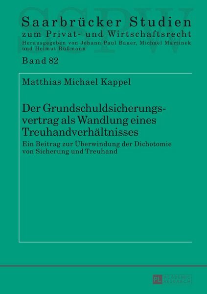 Produktbild: Der Grundschuldsicherungsvertrag als Wandlung eines Treuhandverh&auml;ltnisses