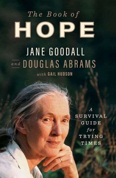 The Book of Hope, Gebundene Ausgabe von Jane Goodall , Douglas Abrams, Gale, a Cengage Company, 9781432894283