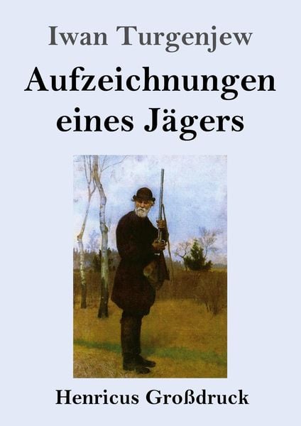 Produktbild: Aufzeichnungen eines J&auml;gers (Gro&szlig;druck)