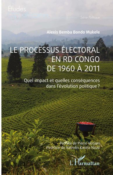 Produktbild: Le processus &eacute;lectoral en RD Congo de 1960 &agrave; 2011
