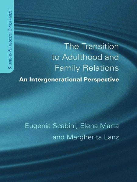Produktbild: The Transition to Adulthood and Family Relations