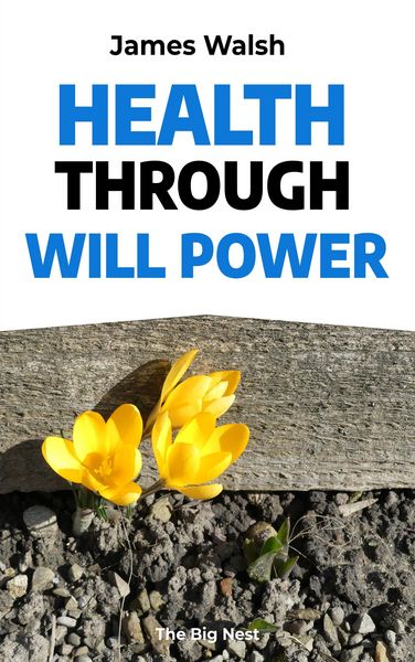 Produktbild: Health Through Will Power