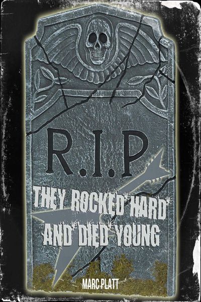 Produktbild: They Rocked Hard and Died Young (Pop Gallery eBooks, #8)