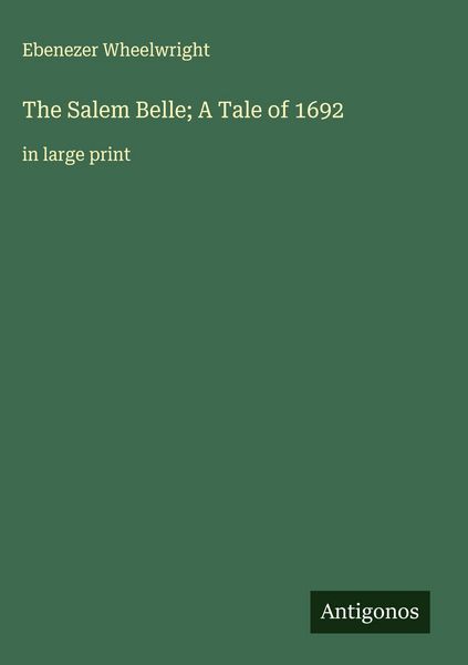 Produktbild: The Salem Belle; A Tale of 1692