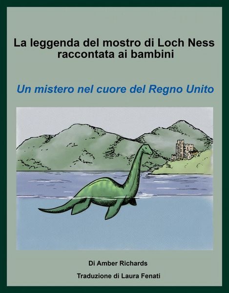 Produktbild: La leggenda del mostro di Loch Ness raccontata ai bambini Un mistero nel cuore del Regno Unito