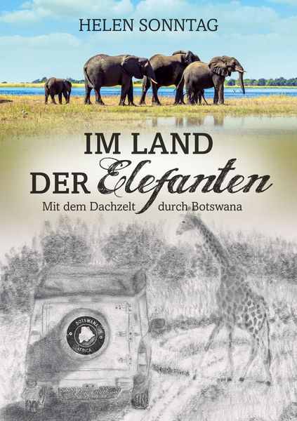 Produktbild: Im Land der Elefanten &bull; Mit dem Dachzelt durch Botswana