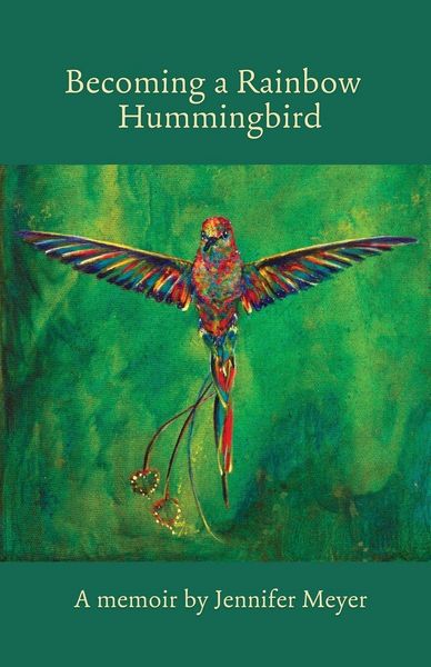 Produktbild: Becoming a Rainbow Hummingbird, A memoir