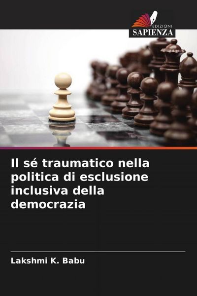 Produktbild: Il s&eacute; traumatico nella politica di esclusione inclusiva della democrazia