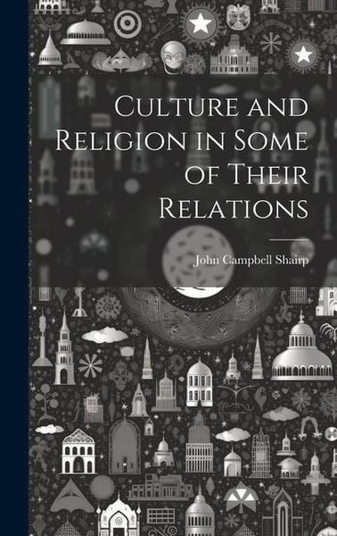 Produktbild: Culture and Religion in Some of Their Relations