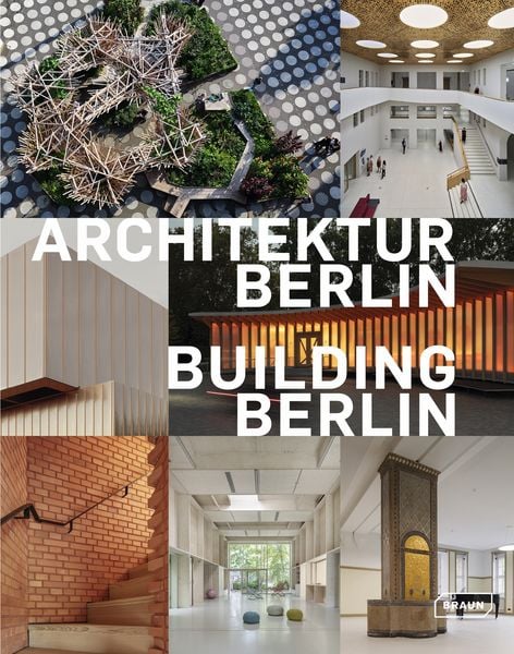Architektur Berlin, Bd. 15 | Building Berlin, Vol. 15, Taschenbuch von , Braun Publishing, 9783037683132