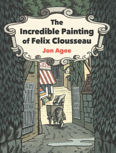 Produktbild: The Incredible Painting of Felix Clousseau