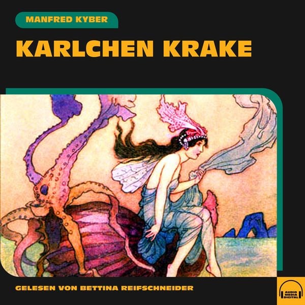 Karlchen Krake - Manfred Kyber, Audio, 9783991574088
