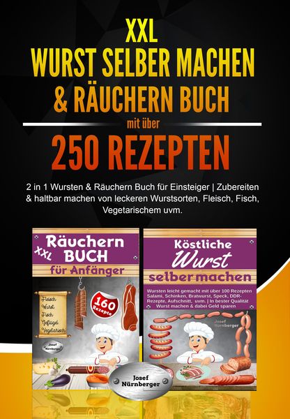 Produktbild: XXL Wurst selber machen & R&auml;uchern Buch mit &uuml;ber 250 Rezepten