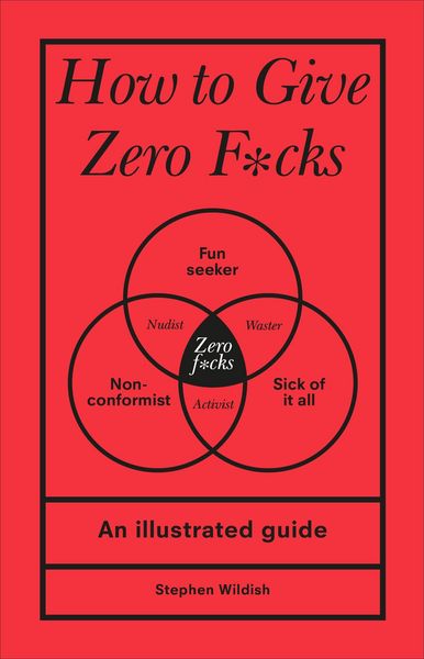 Produktbild: How to Give Zero F*cks