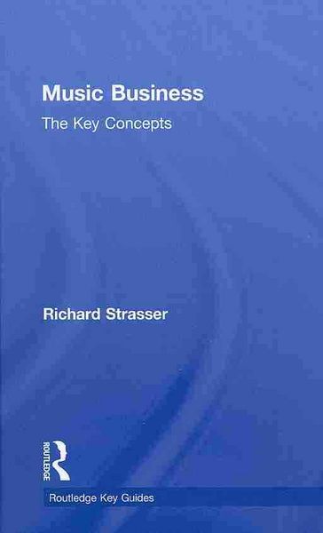 Produktbild: Strasser, R: Music Business: The Key Concepts