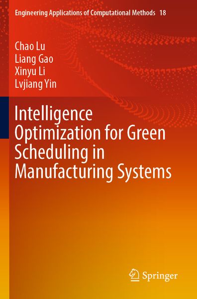 Produktbild: Intelligence Optimization for Green Scheduling in Manufacturing Systems
