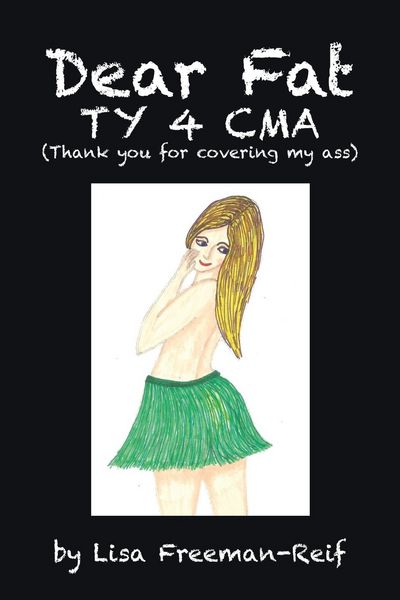 Produktbild: Dear Fat Ty 4 Cma (Thank You for Covering My Ass)