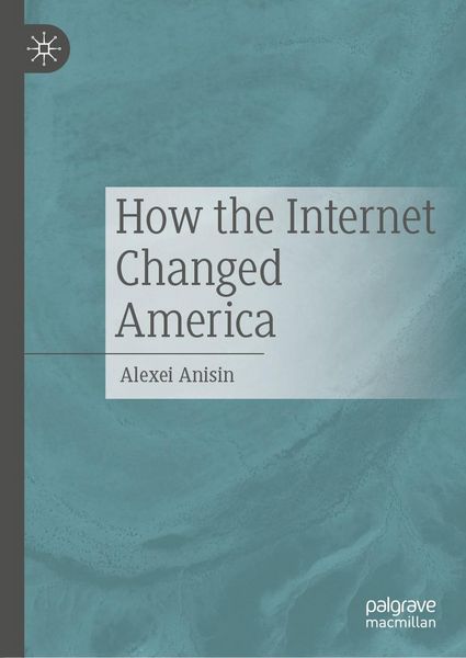 Produktbild: How the Internet Changed America