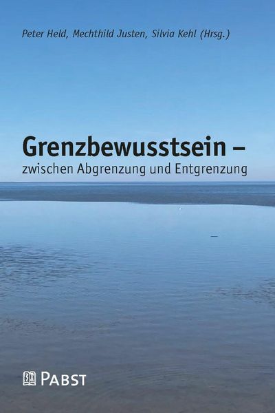 Produktbild: Grenzbewusstsein - zwischen Abgrenzung und Entgrenzung