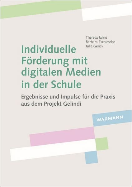 Produktbild: Individuelle F&ouml;rderung mit digitalen Medien in der Schule