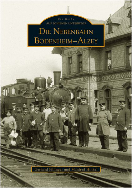 Produktbild: Die Nebenbahn Bodenheim-Alzey