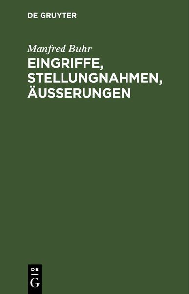 Produktbild: Eingriffe, Stellungnahmen, &Auml;u&szlig;erungen