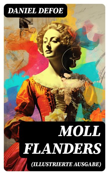 Produktbild: Moll Flanders (Illustrierte Ausgabe)
