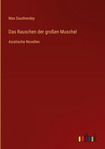 Produktbild: Das Rauschen der gro&szlig;en Muschel