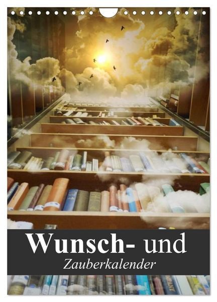 Produktbild: Wunsch- und Zauberkalender (Wandkalender 2026 DIN A4 hoch), CALVENDO Monatskalender