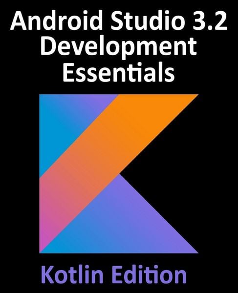 Produktbild: Android Studio 3.2 Development Essentials - Kotlin Edition